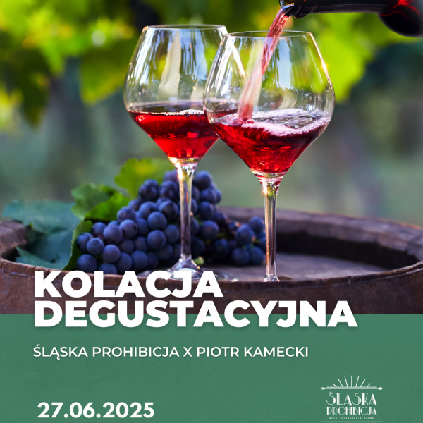 kolacja degustacyjna Śląska Prohibicja x Piotr Kamecki